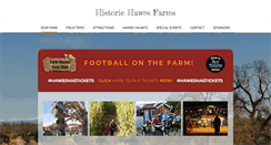 Desktop Screenshot of historichawesfarms.com